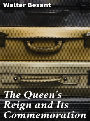 cover image of The Queen's Reign and Its Commemoration